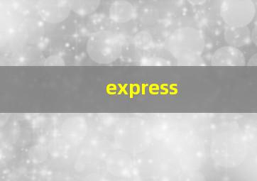 express