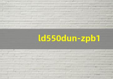 ld550dun-zpb1